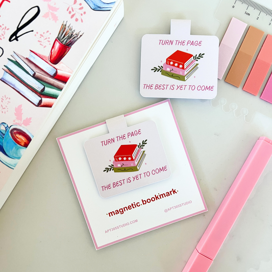 Turn the Page, the Best is Yet to Come Magnetic Bookmark