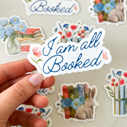 I'm All Booked Sticker