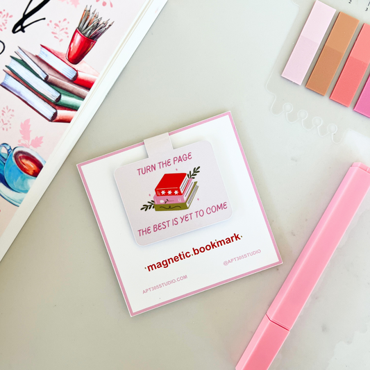 Turn the Page, the Best is Yet to Come Magnetic Bookmark